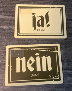 The Ja and nein cards. both have transparent braille on them